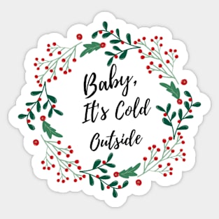 It's Cold Sticker